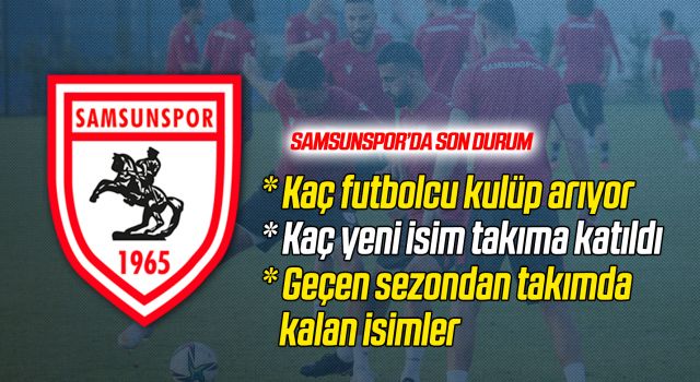 Y Lport Samsunspor Da Son Durum Ka Transfer Yap Ld Yeni Kul P