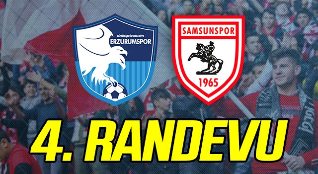 Samsunspor Ile B.B. Erzurumspor 4. Randevuya çıkıyor - SAMSUNSPOR ...