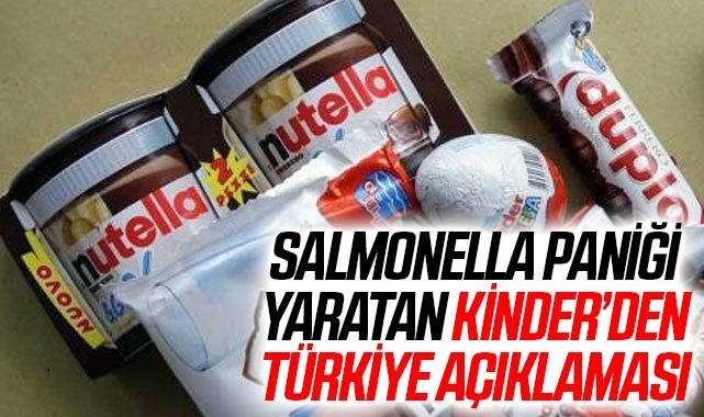 Salmonella Paniği Yaratan Kinderden Türkiye Açıklaması GÜndem