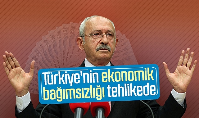 CHP Lideri Kılıçdaroğlu: Türkiye'nin Ekonomik Bağımsızlığı Tehlikede ...