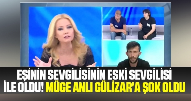 Eşinin sevgilisinin eski sevgilisi ile oldu! Müge Anlı ...