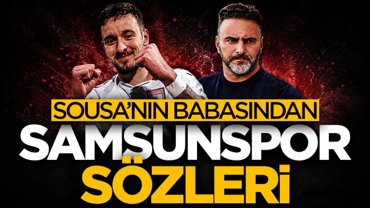 Afonso Sousa’nın babası Ricardo Sousa'dan Samsunspor sözleri