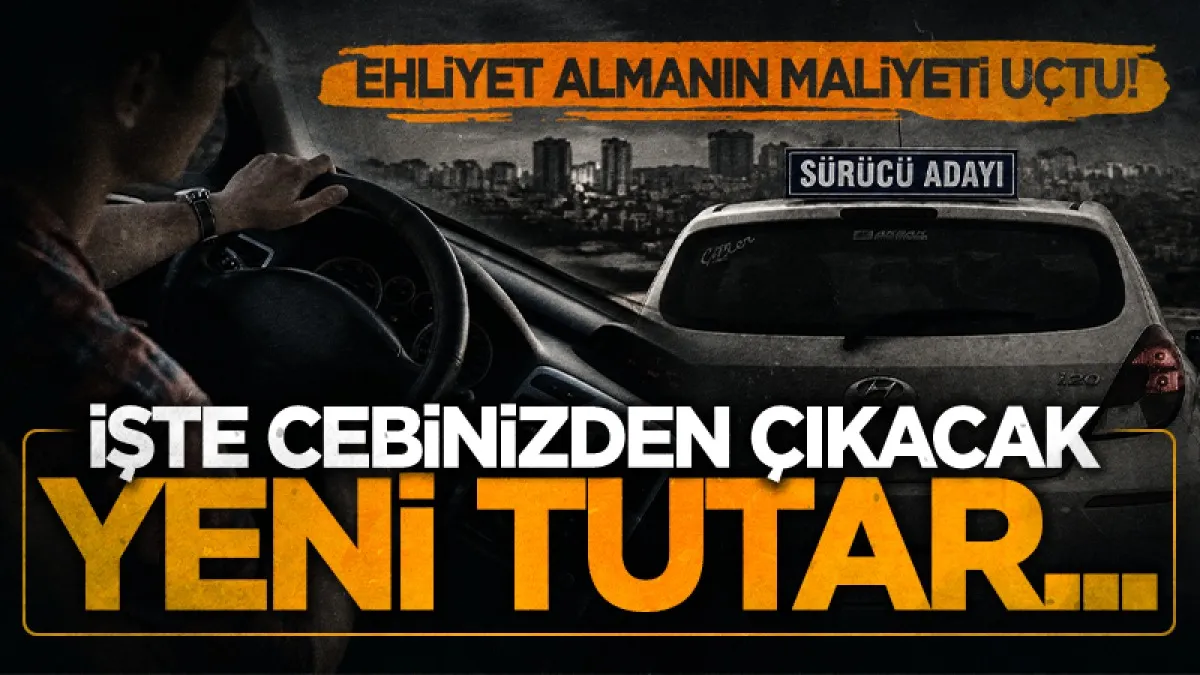 Ehliyet almak isteyenlere uyarı: 2026 maliyeti 42 bin TL’yi buluyor