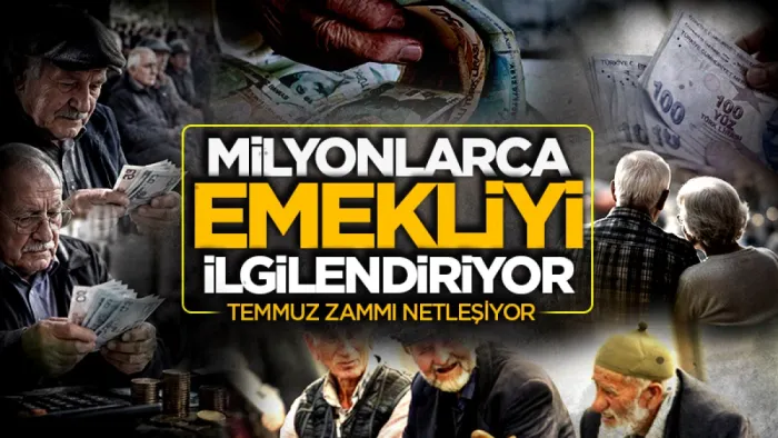 Milyonlarca emekliyi ilgilendiriyor: Temmuz zammı netleşiyor