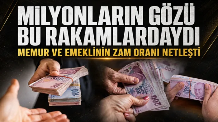 Milyonların gözü bu rakamlardaydı: Memur ve emeklinin 5 aylık zam oranı netleşti