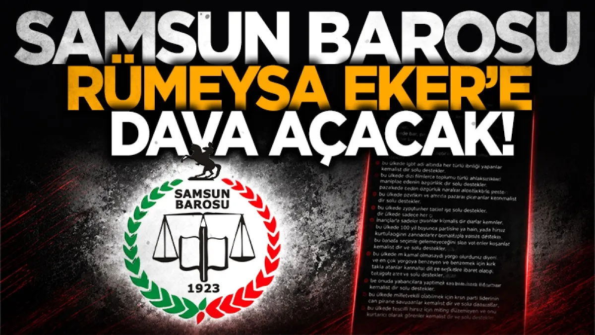 Samsun Barosu skandal paylaşımla ilgili yasal süreci başlatıyor