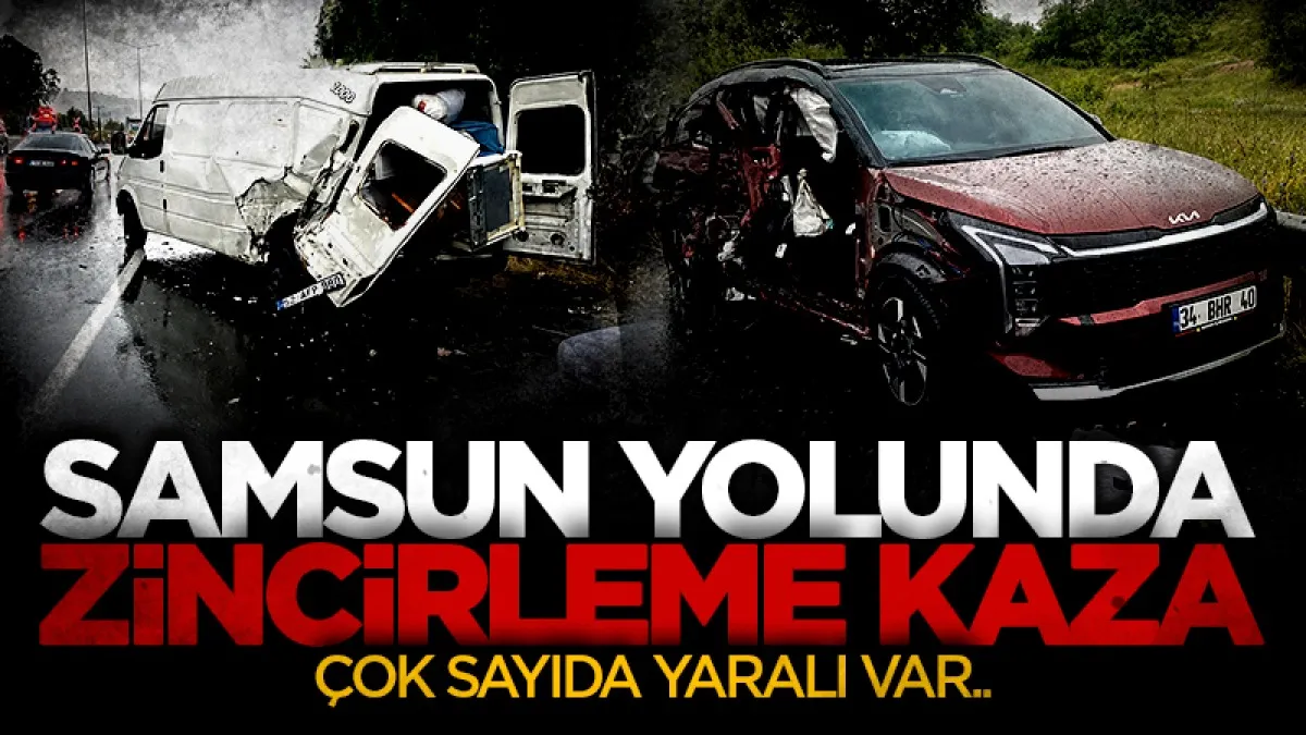 Samsun - Ordu karayolunda kaza! Çok sayıda yaralı var