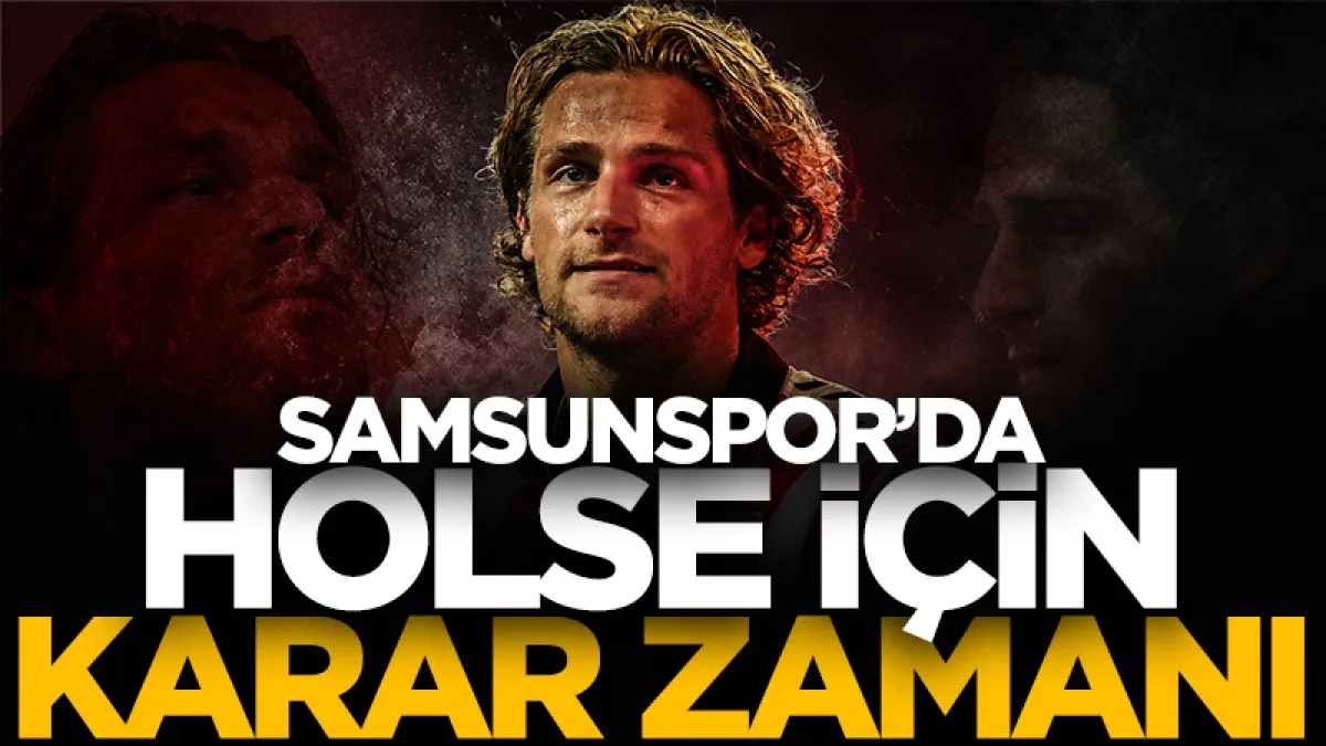 Samsunspor'da Carlo Holse için karar zamanı!