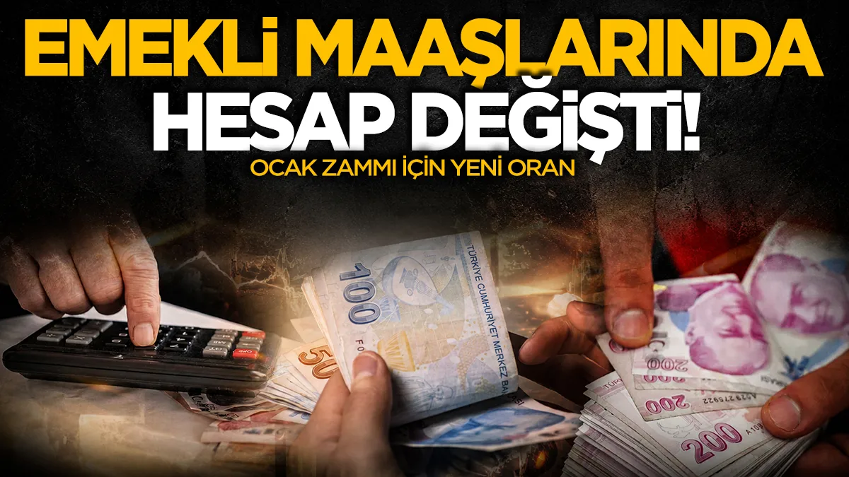 Emekli maaşlarında hesap değişti! Ocak zammı için yeni oran