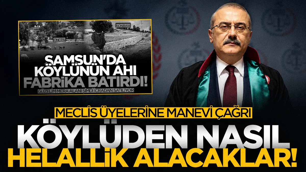 Samsun'da meclis üyelerine manevi çağrı: Asarcık'taki köylüden nasıl helallik alacaklar!