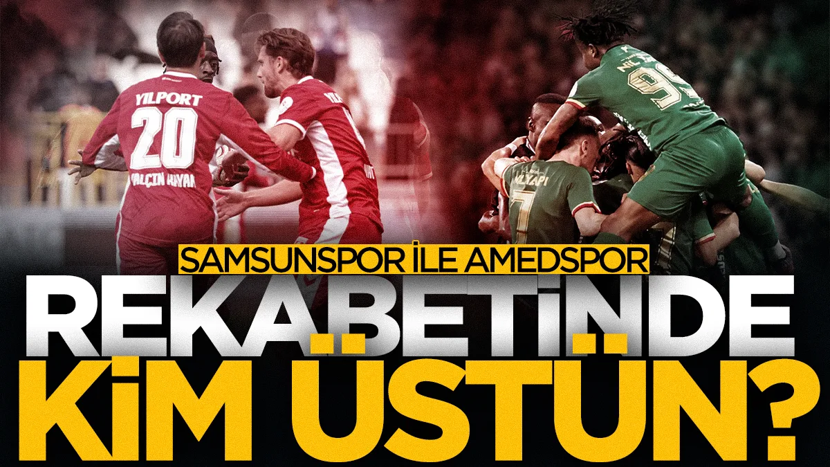 Samsunspor-Amedspor rekabetinde 5. randevu