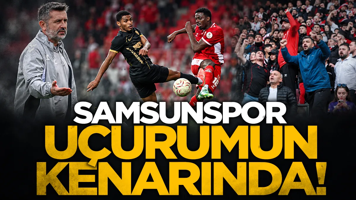 Samsunspor'da ya çıkış ya kaos! Başakşehir maçı kaderi belirleyecek