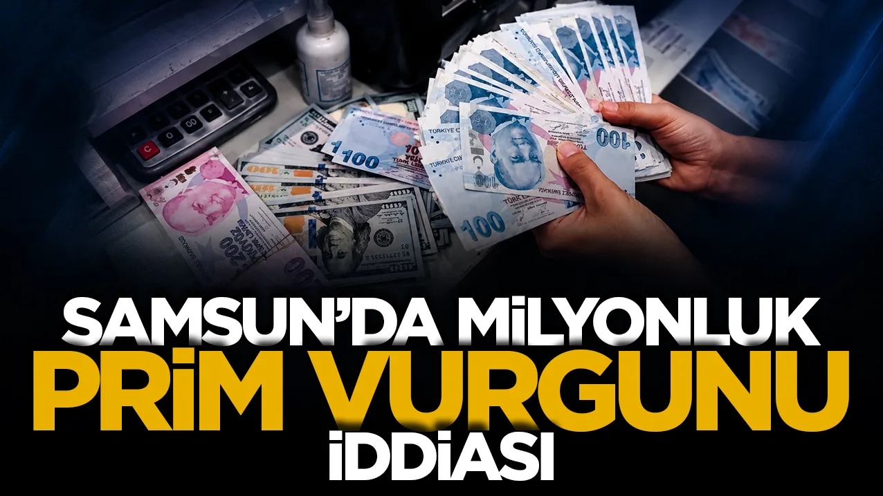 Samsun'da 1 milyon liralık sigorta primi iddiası